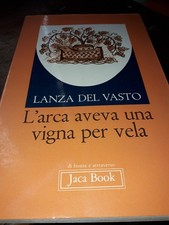 Lanza Del Vasto - L'arca aveva