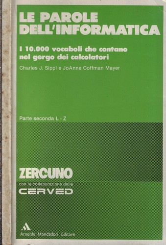Parole dell informatica - le, dell'informatica
