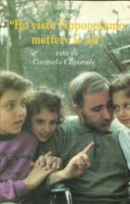 Ho visto l'ippopotamo mettere le ali. Vita di Carmelo Caporale - Emy Serio