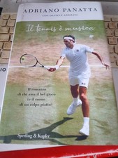 LIBRO: "IL TENNIS È MUSICA" di  ADRIANO PANATTA, AUTOGRAFO ORIGINALE