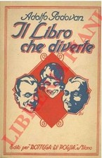 Umorismo - PADOVAN - Il libro che diverte. (4-51088)
