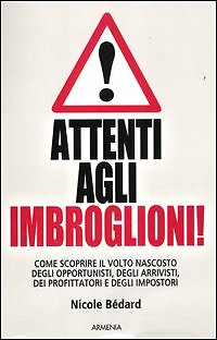 Attenti agli imbroglioni!