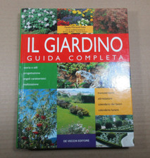 Guida IL GIARDINO GUIDA COMPLETA, De Vecchi 2003 manutenzione attrezzature stili