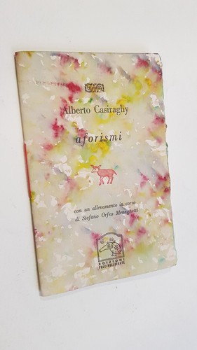 Alberto casiraghy aforismi - alberto,