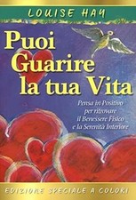 Puoi guarire la tua vita