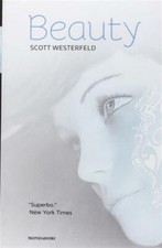 Beauty. La trilogia: Brutti-Perfetti-Speciali - Westerfeld Scott