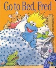Go to Bed, Fred: A Good Night