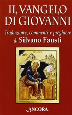 Il Vangelo di Giovanni - Fausti Silvano, Clerici Filippo
