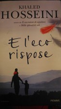 LIBRO E l'eco rispose - Khaled