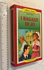 L.M.ALCOTT I RAGAZZI DI JO I