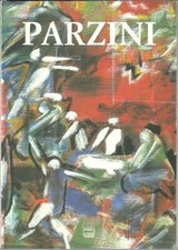Parzini (1925-1998) - aa.vv. Interlinea Novara 2011 catalogo - COME NUOVO