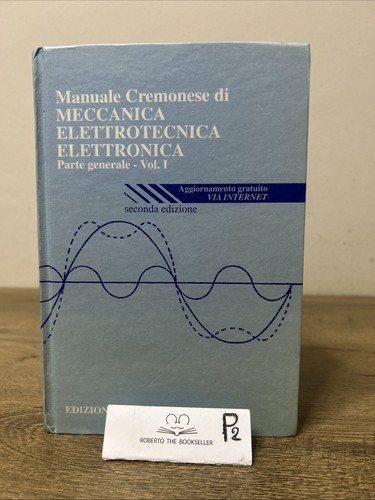 Manuale cremonese meccanica - manuale, di