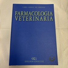 FARMACOLOGIA VETERINARIA, CARLI - ORMAS - RE - SOLDANI, IDELSON-GNOCCHI, 2009