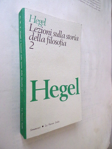 Hegel lezioni storia della - storia,