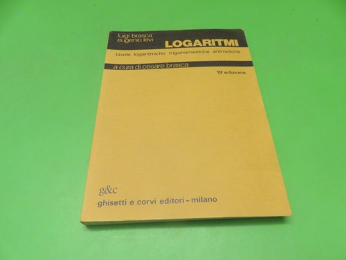 Logaritmi tavole logaritmiche - logaritmi,