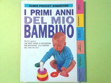 I PRIMI ANNI DEL MIO BAMBINO
