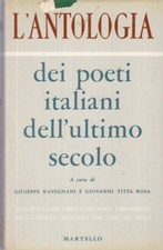 L'ANTOLOGIA DEI POETI ITALIANI DELL'ULTIMO SECOLO POESIA AA.VV. MARTELLO 1963
