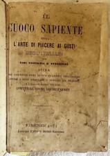 CUCINA IL CUOCO SAPIENTE OSSIA L’ARTE DI PIACERE AI GUSTI RICETTE 1871 RECIPES