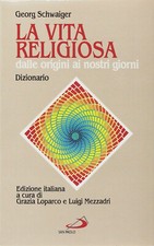 LA VITA RELIGIOSA DALLE