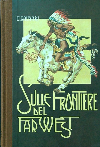 Sulle frontiere del far - del, far-west
