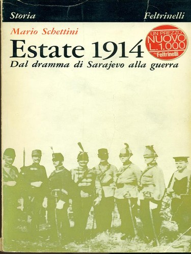 Estate 1914 dal dramma - estate, 1914.