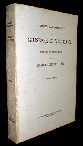 Discorsi parlamentari - , di