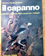 IL CAPANNO Metodo e tecnica della caccia con i richiami SANTINI pp6