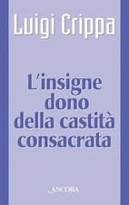 Crippa Luigi L'INSIGNE DONO