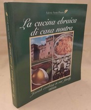 LA CUCINA EBRAICA DI CASA NOSTRA Jewish cooking in our family (2000)