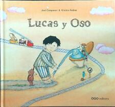LUCAS Y OSO CAMPANARI - ANDRES OQO 2010  RILEGATO