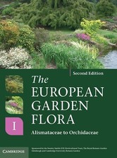 The European Garden Flora Flowering Plants: A Manual for the Identification of P