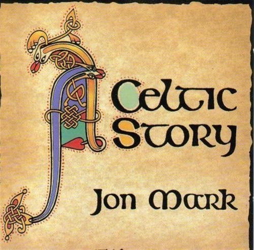 Celtic story jon mark - celtic,
