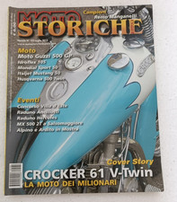 Moto storiche e d'epoca n. 182 7 2013 - Crocker 61 V Twin - Moto Guzzi 500 GP