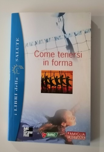 Come tenersi forma - come,