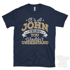 IT'S A JOHN NAME THING YOU