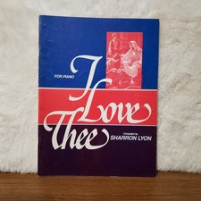 I Love Thee For Piano Songbook