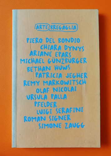 Arte bregaglia catalogo ediz - arte,