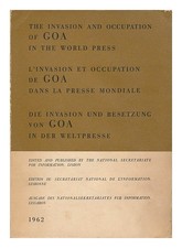 NATIONAL SECRETARIATE PER L'INFORMAZIONE L'Invasione E L'Occupazione Di Goa In