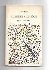 CURTELLE A LU SÒUE - Albino Pierro - Editori Laterza - 1973 - Poesie Dialetto...