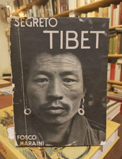 Segreto Tibet - Fosco Maraini - Edizioni Leonardo Da Vinci 1951 1° Edizione