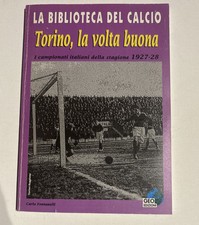 Libro Torino la volta buona - Storia del Campionato 1927-28