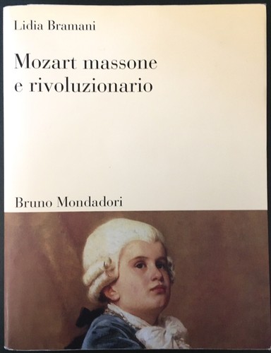 Lidia bramani mozart - mozart, massone