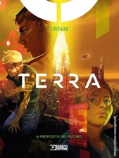 Orfani: Terra - A Proposito
