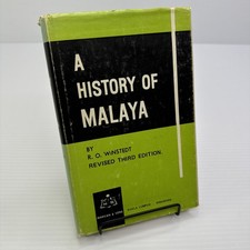 A History of Malaya Richard O. Winstedt 1968 HC Marican & Sons Revised Third ED