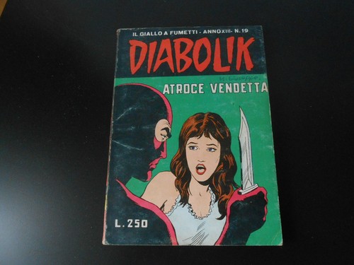 Diabolik anno xiii - diabolik, atroce