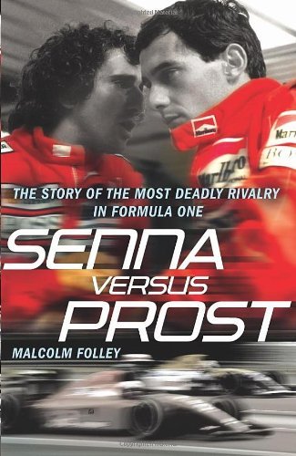 Senna versus prost the story - senna,