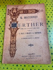 Libretto Opera - G. Massenet Werther: Dramma Lirico in tre atti - ed. 1897 RARO