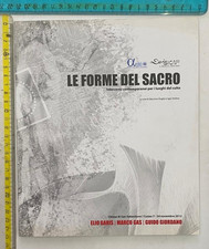 LE FORME DEL SACRO ELIO GARIS MARCO GAS GUIDO GIORDANO+SDA