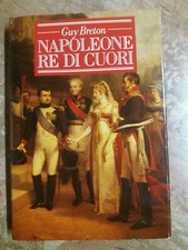 GUY BRETON - NAPOLEONE RE DI
