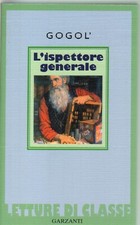 N.VASIL'EVIC GOGOL, L'ISPETTORE GENERALE-- LETTURE DI CLASSE. GARZANTI- 1997